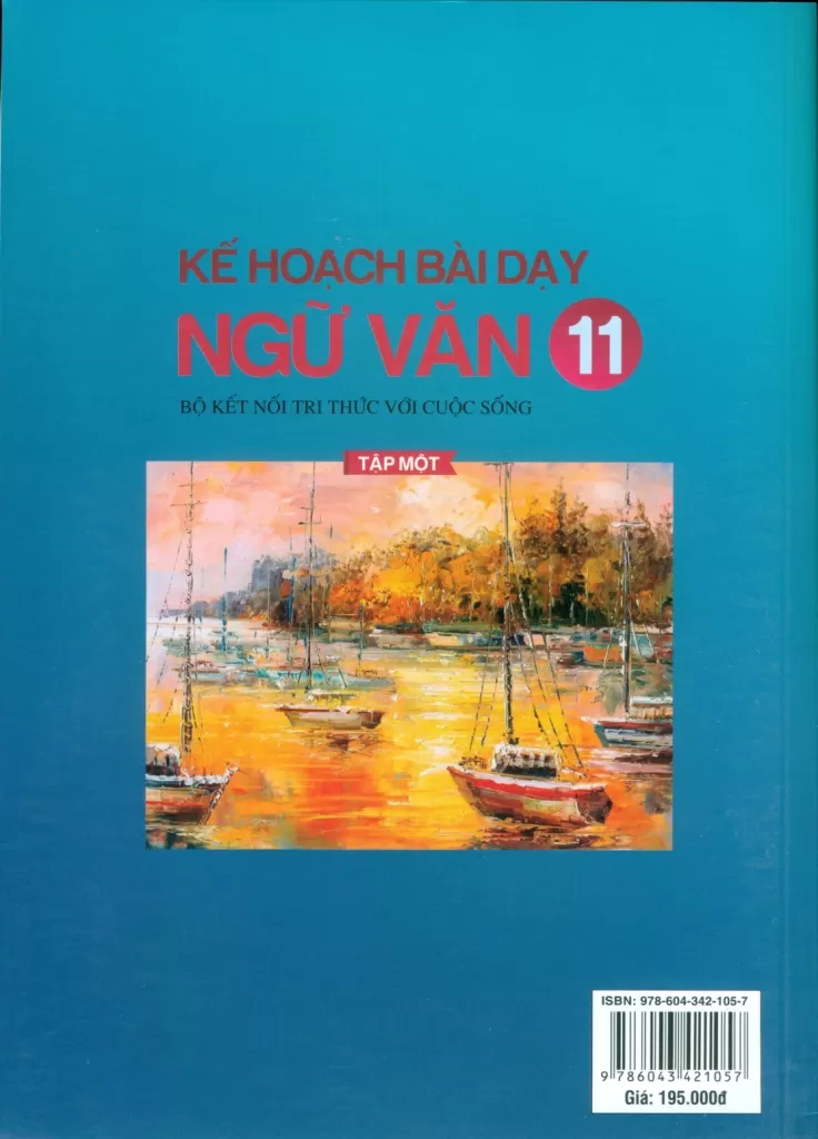 KẾ HOẠCH BÀI DẠY NGỮ VĂN LỚP 11 - TẬP 1 (Kết nối tri thức)